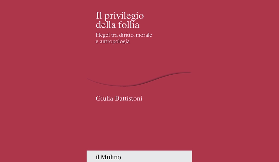 Giulia Battistoni - Il privilegio della follia