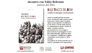 Fabio Beltrame - Sulle tracce del bene. Storie di eroismo antinazista