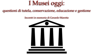 Il Museo di una banca: un modello di valorizzazione, educazione, gestione