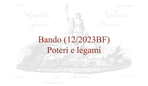 Bando (12/2023BF) – Poteri e legami