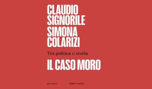 Claudio Signorile e Simona Colarizi - Il caso Moro