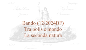 Bando (12/2024BF) – Tra polis e mondo. La seconda natura