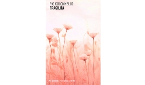 Pio Colonnello - Fragilità